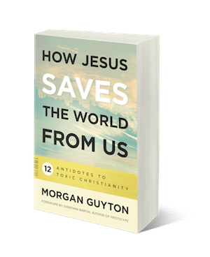 How Jesus Saves The World From Us