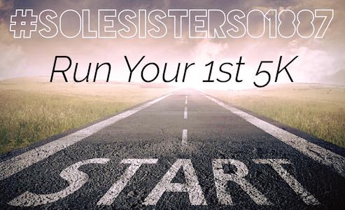 Sole Sisters Run Your First 5K